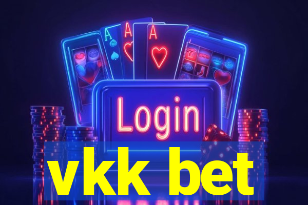 vkk bet